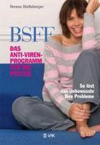BSFF - das Anti-Viren-Programm für die Psyche