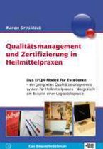 Qualitätsmanagement und Zertifizierung in Heilmittelpraxen