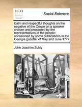 Calm and respectful thoughts on the negative of the Crown on a speaker chosen and presented by the representatives of the people