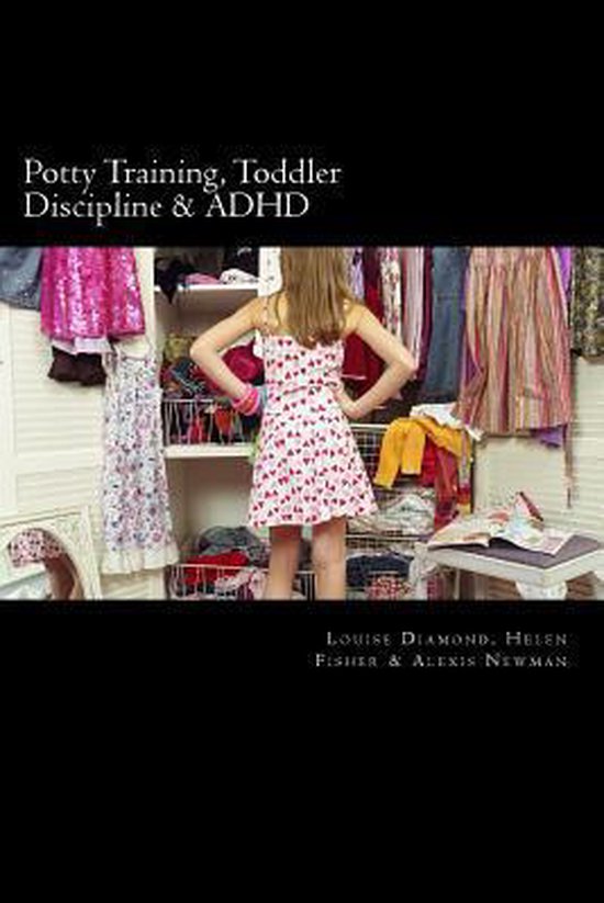 Potty Training, Toddler Discipline & ADHD, Louise Diamond