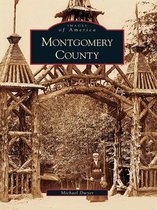 Images of America - Montgomery County