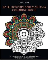 Kaleidoscope and Mandala Coloring Book