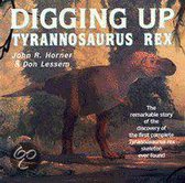 Digging up Tyrannosaurus Rex