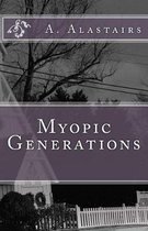 Myopic Generations