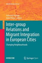 IMISCOE Research Series- Inter-group Relations and Migrant Integration in European Cities