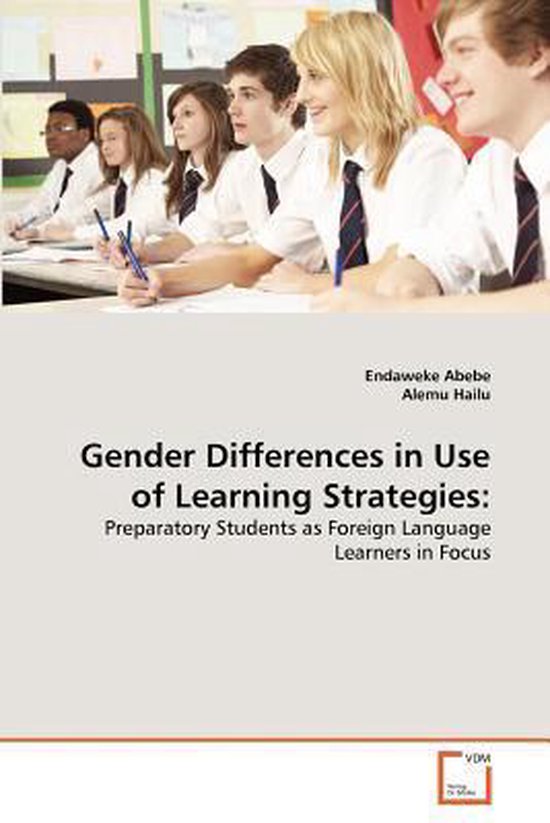 Gender Differences in Use of Learning Strategies | 9783639315158 ...