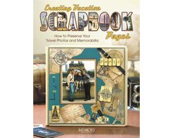 Creating Vacation Scrapbook Pages