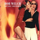 Welch Bob - Classic Album Box Set