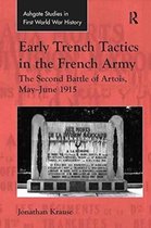 Early Trench Tactics in the French Army