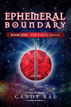 T'Quel Magic 1 - Ephemeral Boundary