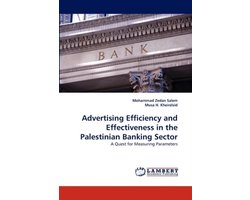 Advertising Efficiency and Effectiveness in the Palestinian Banking Sector