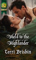 Yield to the Highlander (Mills & Boon Historical) (The Maclerie Clan - Book 5)