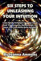 6 Steps to Unleashing Your Intuition