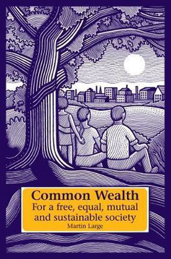 Common Wealth For A Free Equal Mutual