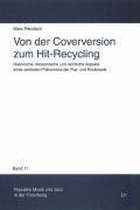 Von der Coverversion zum Hit-Recycling