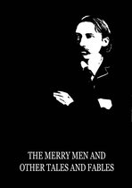 The Merry Men And Other Tales and Fables