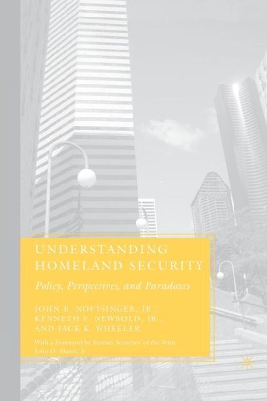 Understanding Homeland Security 9781349533718 J. Noftsinger