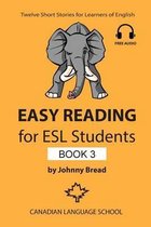 Easy Reading for ESL Students- Easy Reading for ESL Students - Book 3