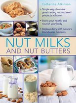 Nut Milks & Nut Butters