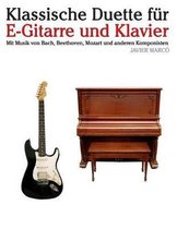 Klassische Duette F r E-Gitarre Und Klavier