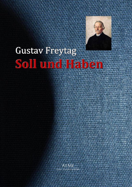 Gustav Freytag Soll Und Haben Soll und Haben (ebook), Gustav Freytag | 9783956700101 | Boeken | bol