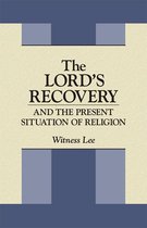 The Lord's Recovery and the Present Situation of Religion
