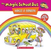 The Magic Schoolbus Makes a Rainbow