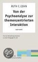 Von der Psychoanalyse zur themenzentrierten Interaktion