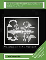 Allis Chalmers 685t 4322054 Turbocharger Rebuild Guide and Shop Manual