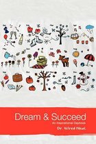 Dream and Succeed