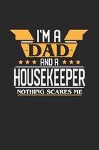 I'm a Dad and a Housekeeper Nothing Scares Me