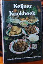 Keijner kookboek : Hollandse, Chinese en Indonesische gerechten
