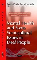 Mental Health & Some Sociocultural Issues in Deafness