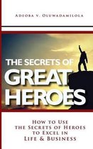 The Secrets Of Great Heroes