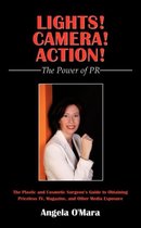 Lights! Camera! Action! The Power of PR