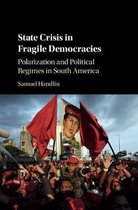 State Crisis in Fragile Democracies