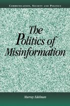 Politics Of Misinformation The