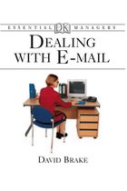 DK Essential Managers - Dealing with E-mail
