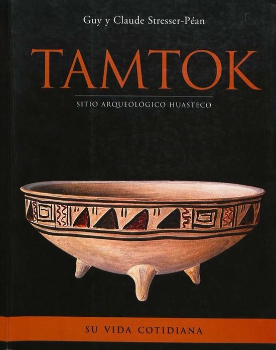 Études mésoaméricaines - Tamtok, sitio arqueológico hua ... - cover