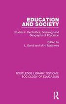 Routledge Library Editions: Sociology of Education - Education and Society