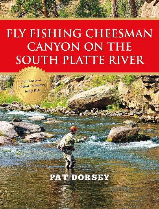 Fly Fishing Cheesman Canyon on the South Platte River - cover