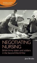 Nursing History and Humanities - Negotiating nursing