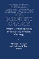 Publications of the German Historical Institute- Forced Migration and Scientific Change