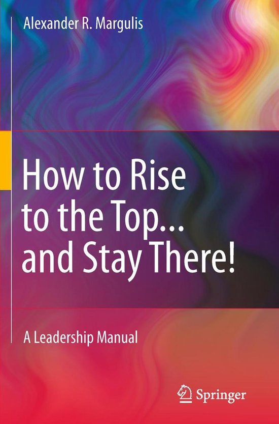 How to Rise to the Top...and Stay There! - cover