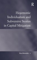 Hegemonic Individualism And Subversive Stories In Capital Mi