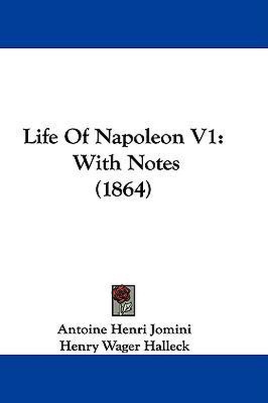 Life Of Napoleon V1, Antoine Henri Jomini 9781104262907 Boeken bol