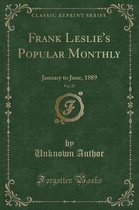 Frank Leslie's Popular Monthly, Vol. 27