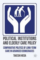 Political Institutions and Elderly Care Policy