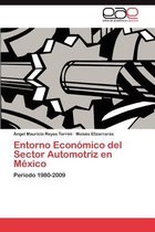 Entorno Económico del Sector Automotriz en México