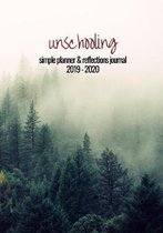 Unschooling Simple Planner and Reflections Journal 2019 - 2020